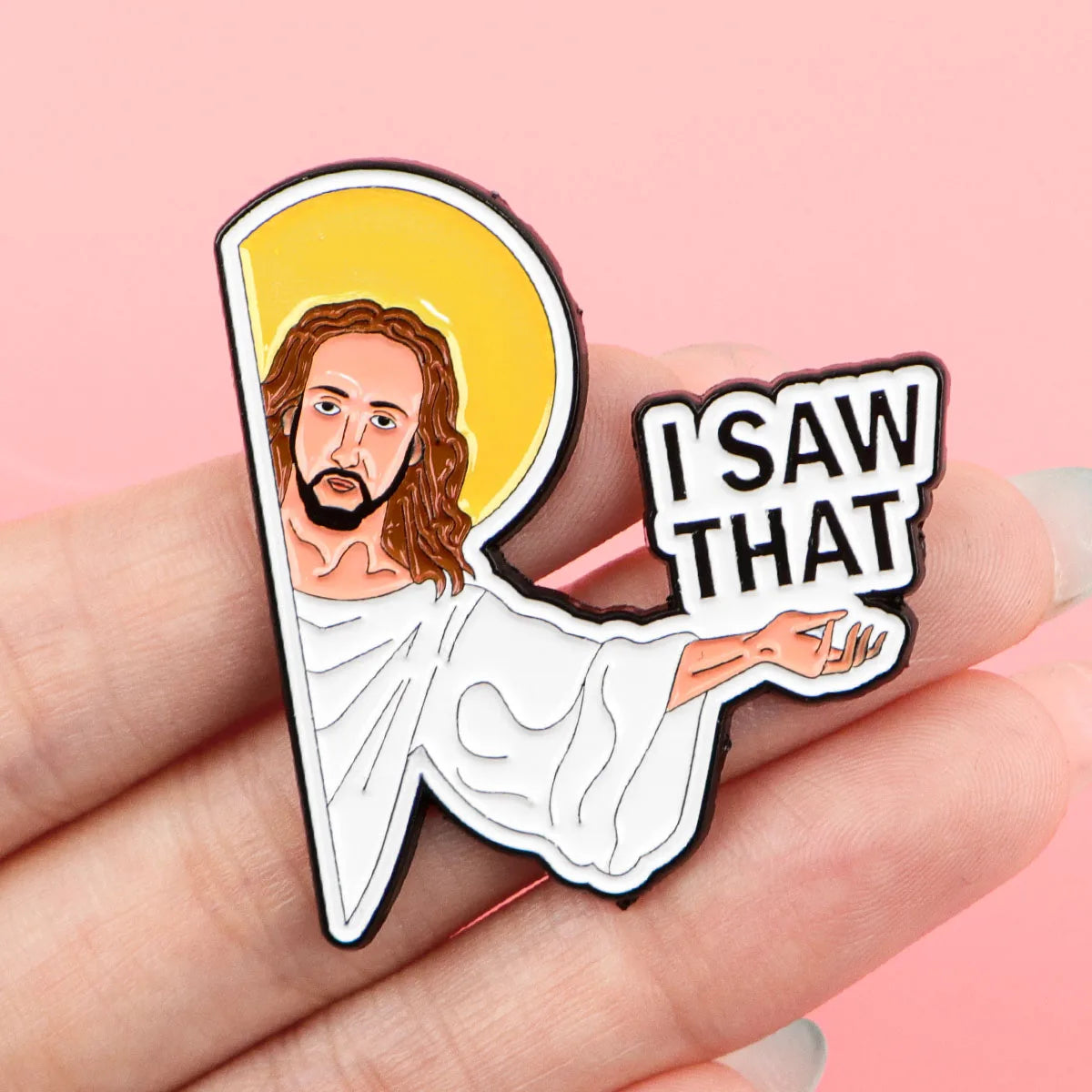 "I Saw That" Jesus Enamel Pin Funny Brooch Pines Lapel Pins Badge on Backpack Clothing Accessories Fashion Jewelry Friends Gifts
